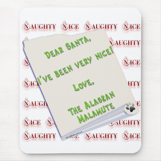Alaskan Malamute Naughty or Nice Mouse Pad (Front)