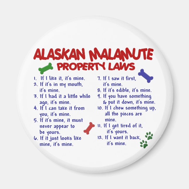 ALASKAN MALAMUTE Property Laws 2 Magnet (Front)