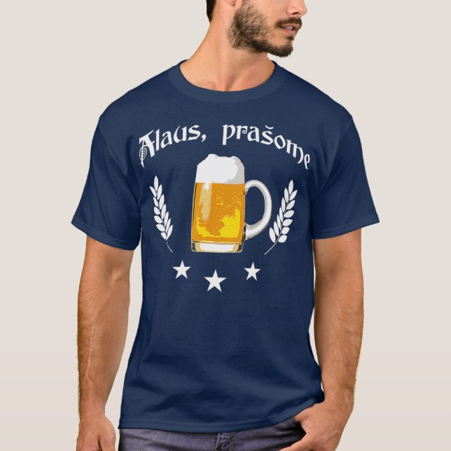 Alaus Prasome Beer Please Lithuanian Language T-Shirt (Front)