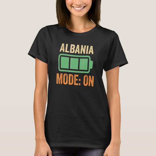 Albania Mode On Battery Design T-Shirt (Front)