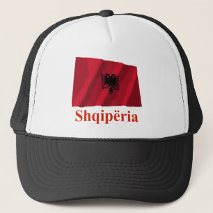 Albania Waving Flag with Name in Albanian Trucker Hat