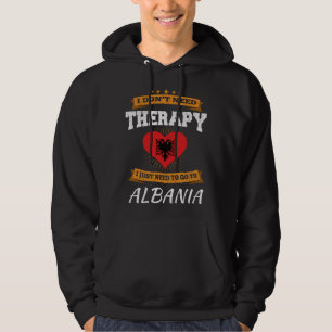 Albanian Flag I Funny Albania Vacation Gift I Funn Hoodie
