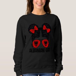 Albanian Girl Messy Hair Albania Pride Patriotic W Sweatshirt