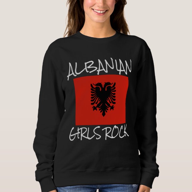 Albanian Girls Rock Proud To Be Albanian Eagle Alb Sweatshirt (Front)