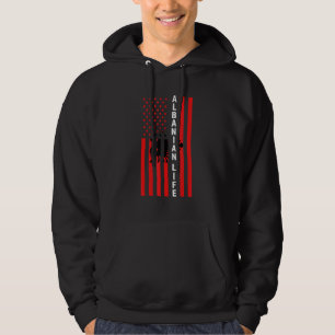 Albanian Life Albania Albanian Hoodie