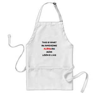 albanian mom, awesome standard apron