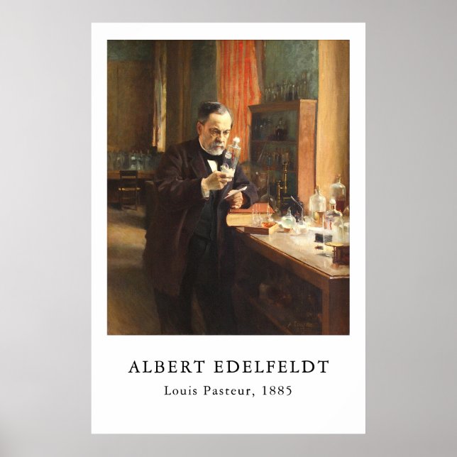 Albert Edelfeldt — Louis Pasteur (1885) Poster (Front)