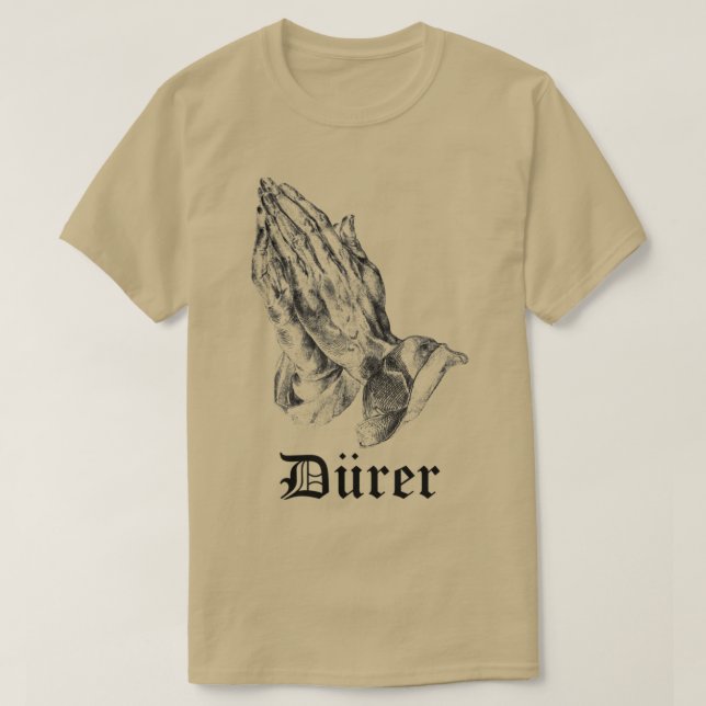 Albrecht Drer Durer Praying Hands T-Shirt (Design Front)