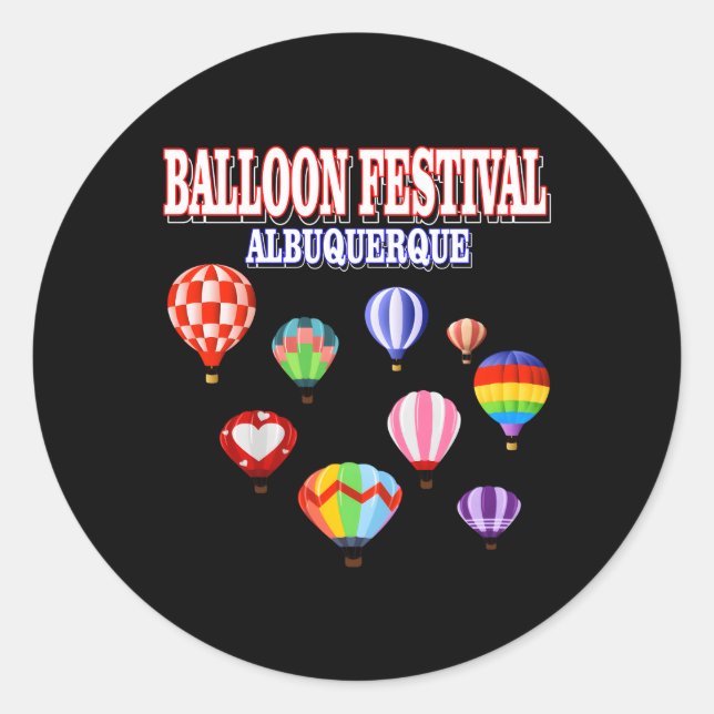 Albuquerque Balloon New Mexico Festival Hot Air Ba Classic Round Sticker (Front)