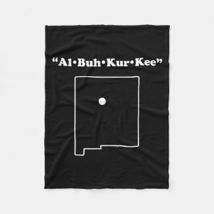 Albuquerque New Mexico Funny Phonetic Gag Gift  Fleece Blanket