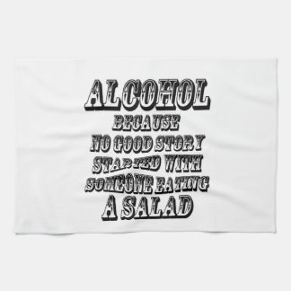ALCOHOL - Because Tea Towel