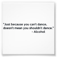 Alcohol Confidence Dancing