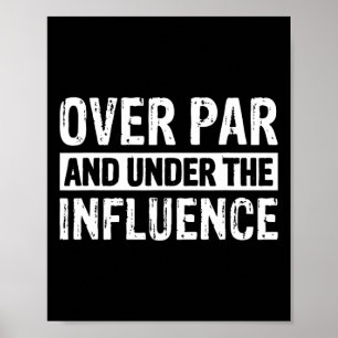 Alcohol Golf Beer Drinking Buddy Golfer Over Par A Poster