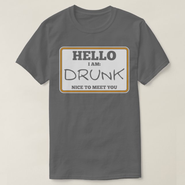 Alcohol Hello I Am Drunk Funny Men Women Gifts pri T-Shirt (Design Front)
