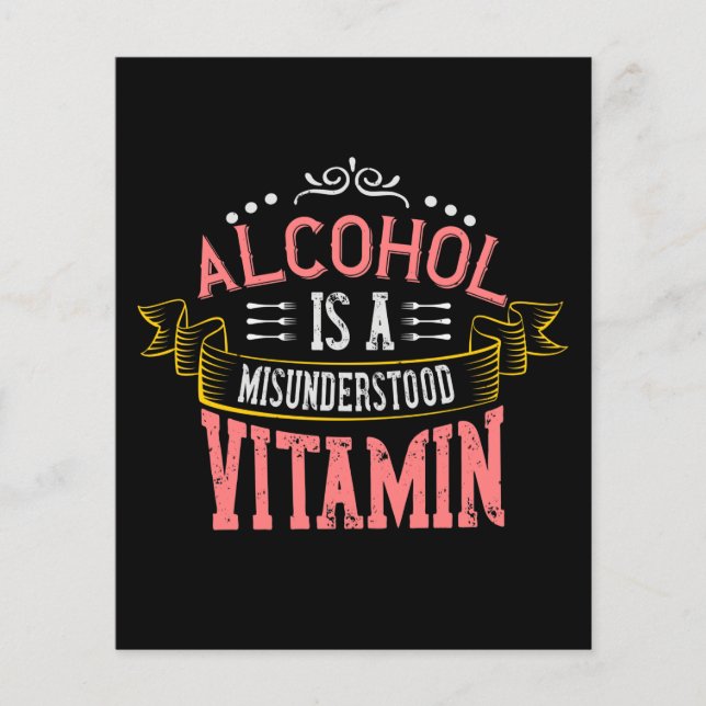 Alcohol Is A Misunderstood Vitamin (Front)