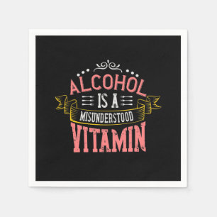 Alcohol Is A Misunderstood Vitamin Napkin