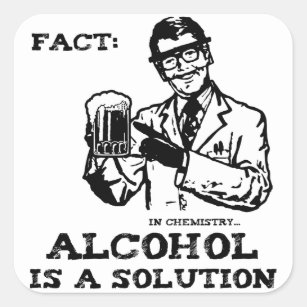 Alcohol is a Solution in Chemistry Retro Square Sticker