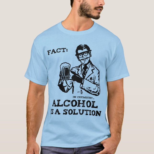Alcohol is a Solution in Chemistry Retro T-Shirt (Front)