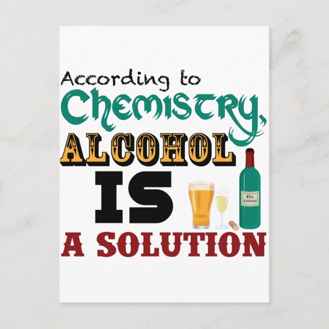Alcohol is a Solution Postcard (Front)