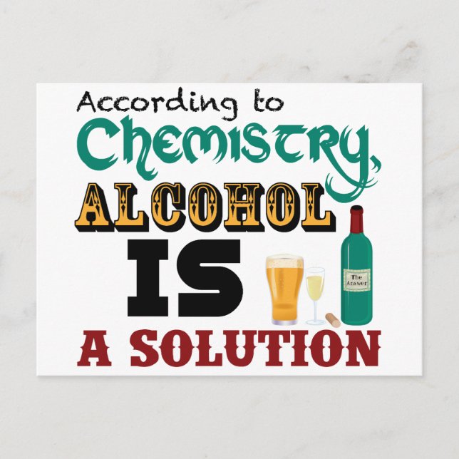 Alcohol is a Solution Postcard (Front)