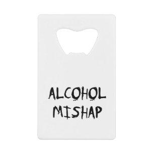 Alcohol Mishap