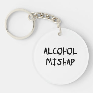 Alcohol Mishap Key Ring