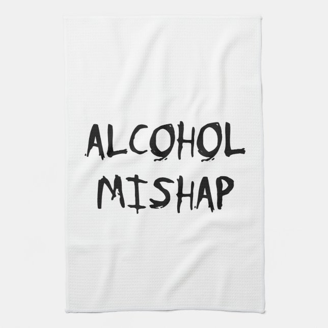 Alcohol Mishap Tea Towel (Vertical)