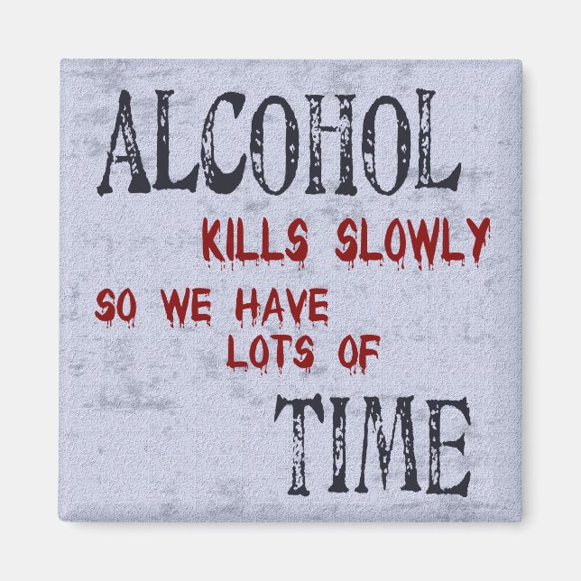 Alcohol Time Magnet (Front)