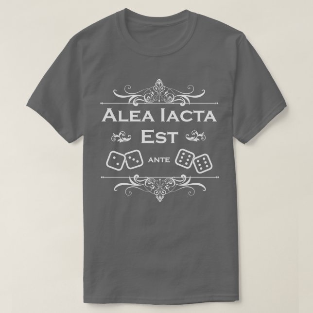 Alea iacta est 5 to T-Shirt (Design Front)