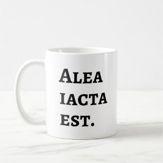 Alea Iacta Est - Caesar Latin Quote Coffee Mug