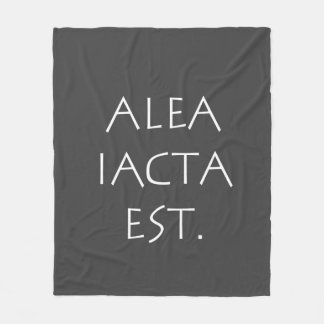 Alea Iacta Est Fleece Blanket