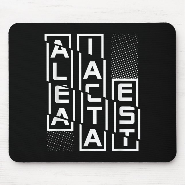 Alea Iacta Est Latin Phrase Language Motivation Sa Mouse Pad (Front)
