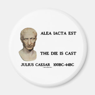 Alea Iacta Est - The Die Is Cast Magnet