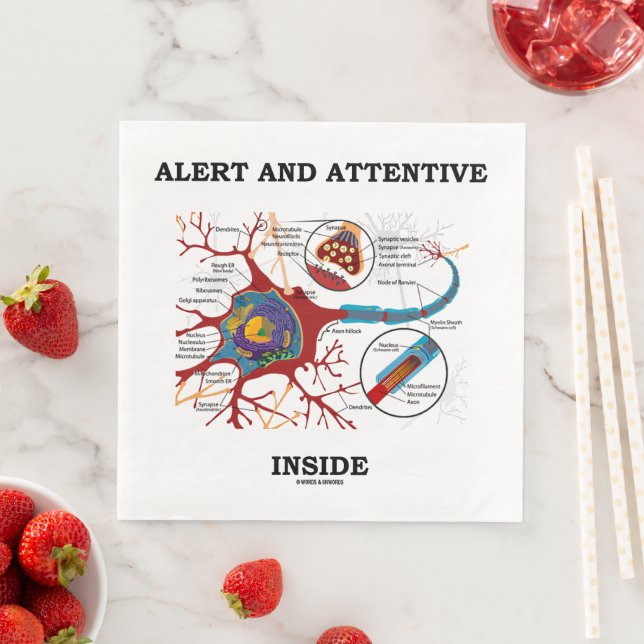 Alert And Attentive Inside Neuron Synapse Humour Napkin (Insitu)