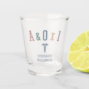 Alert and Orientated to Person A&OX1 Nurse Gift Shot Glass