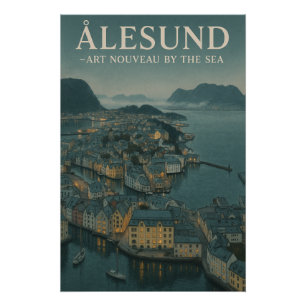 ÅLESUND — ART NOUVEAU BY THE SEA POSTER