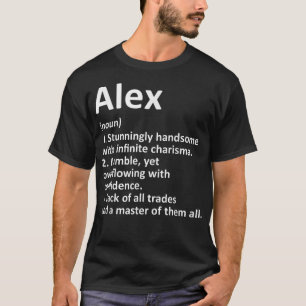 ALEX Definition Personalised Name Funny Birthday G T-Shirt