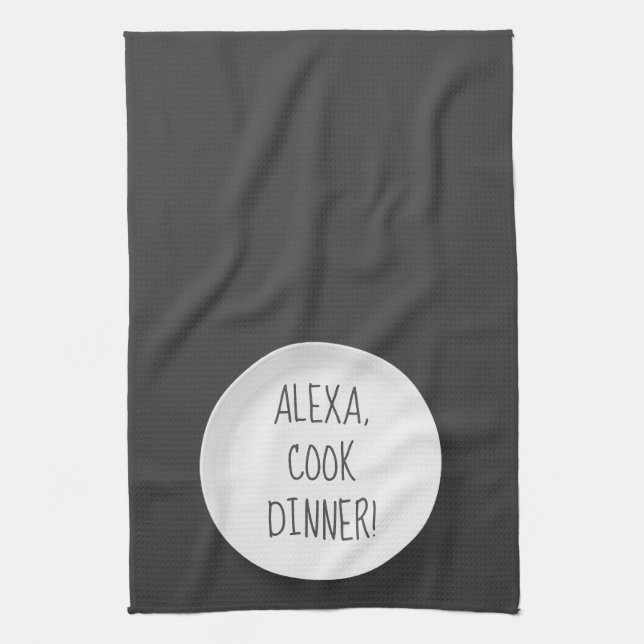 Alexa Command humour for cooking dinner Tea Towel (Vertical)