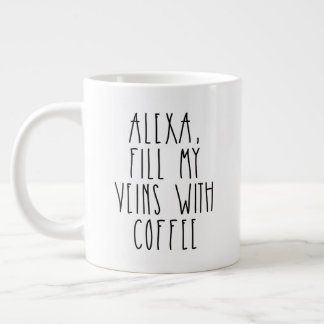 Alexa Fill my Veins with Coffee Rae Dunn Inspired Large Coffee Mug