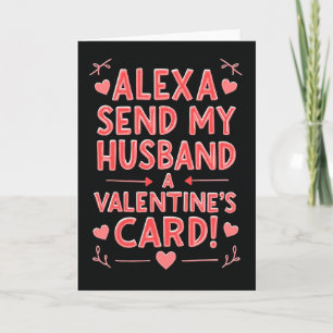 Alexa Send My Husband Valentine Card