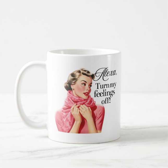 Alexa, Turn My Feelings Off Mug (Left)