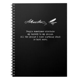 Alexander Hamilton Quote. Success, genius. Spiral Notebook