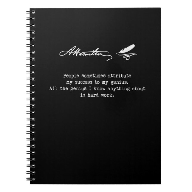 Alexander Hamilton Quote. Success, genius. Spiral Notebook (Front)