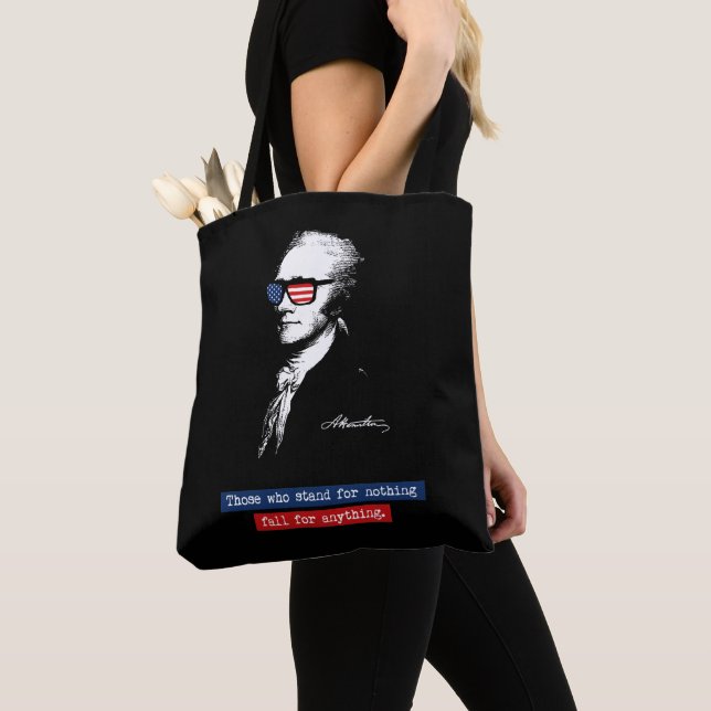 Alexander Hamilton Those who stand for nothing Tote Bag (Close Up)