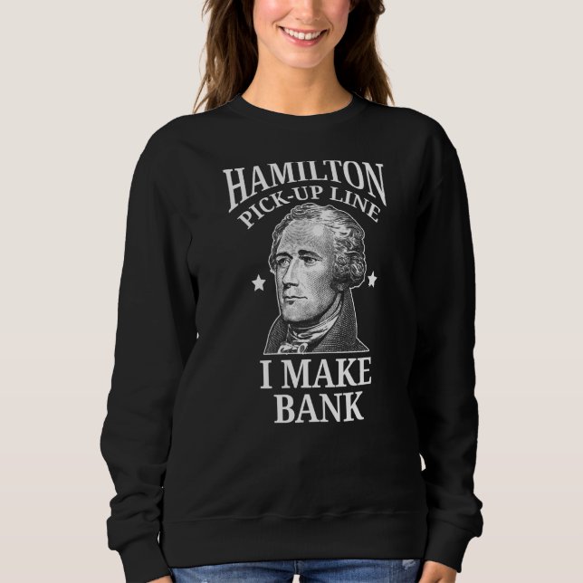 Alexander Hamilton Us History Sweatshirt (Front)