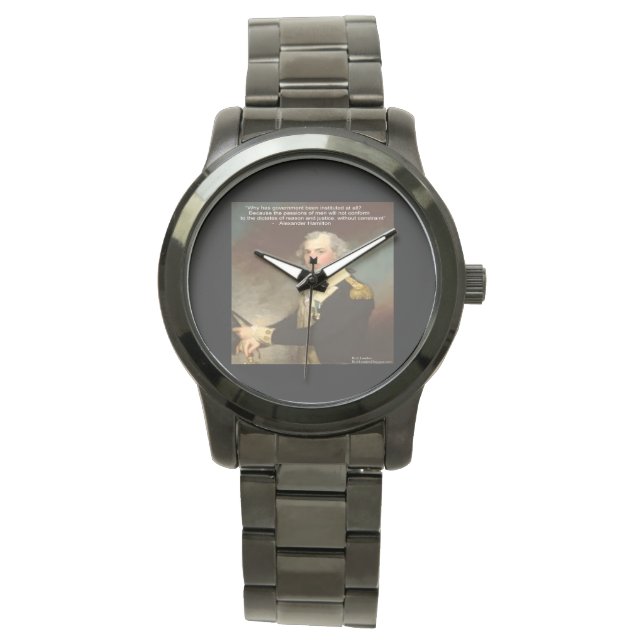 Alexander Hamilton "Why Government" WristWatch (Front)