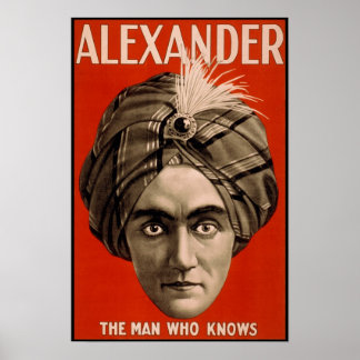 Alexander the man who knows Magic Poster