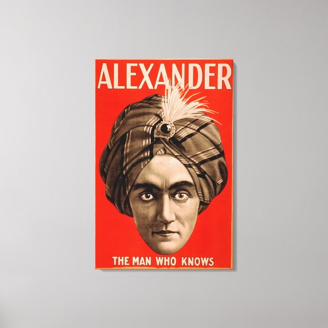 Alexander the Man who Knows Magic Poster Canvas Print (Front)