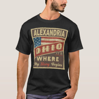 ALEXANDRIA, OH It's where my Story begins T-Shirt