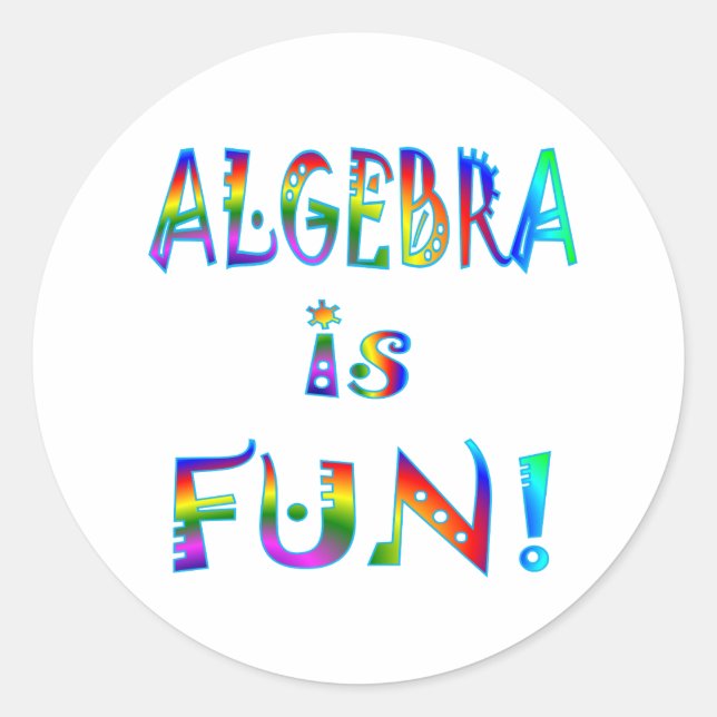 Algebra is Fun Classic Round Sticker (Front)